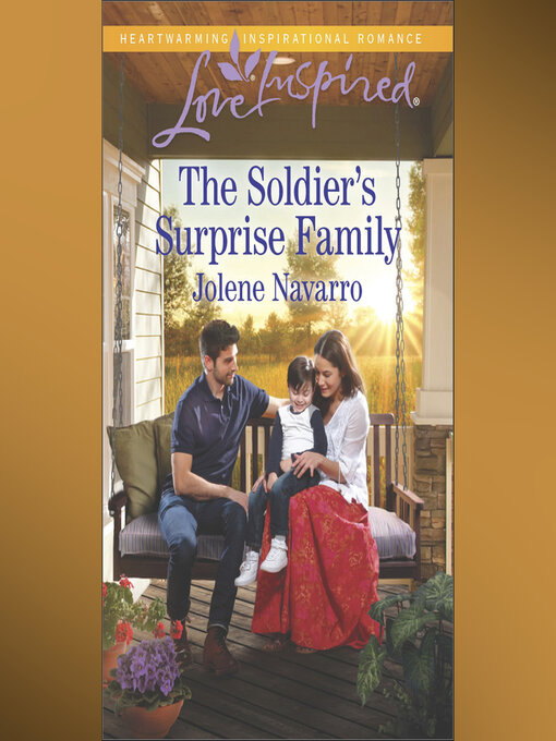 Title details for The Soldier's Surprise Family by Jolene Navarro - Wait list
